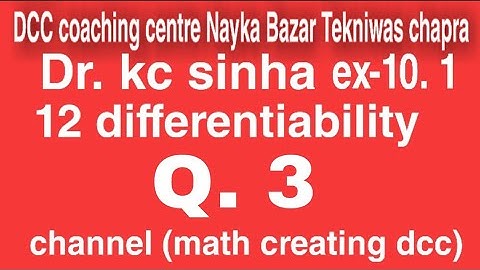 class 12 differentiability ex 10.1 kc sinha solution