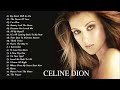 Celine Dion Grandes Éxitos 2018 - Celine Dion Mejores Canciones 2018