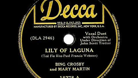 1942 Bing Crosby & Mary Martin - Lily Of Laguna