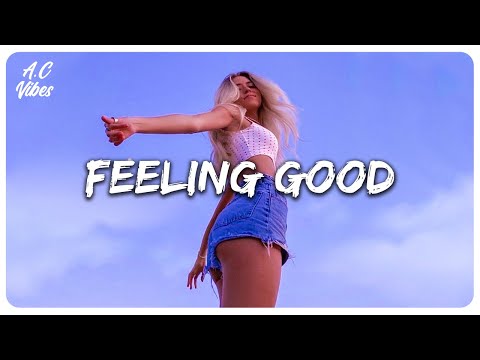 Best Songs That Make You Dance ~ Feeling Good Playlist