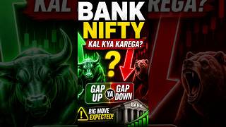 Kal BANK NIFTY Mein Kya Hoga? 🚨I BANK NIFTY Tomorrow Big Move Expected! I #banknifty #nifty #sensex