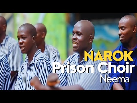 Neema    Narok Prison Choir