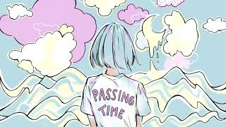 kikomori - Passing Time (feat. Gaya) ☾ lyric video ☾