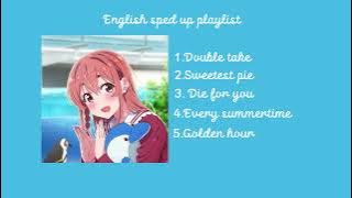 English sped up songs playlist - không nghe đời không nể, thật đấy