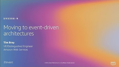 AWS re:Invent 2019: [REPEAT 1] Moving to event-driven architectures (SVS308-R1)
