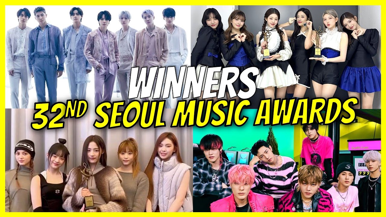 32nd Seoul Music Awards Winners YouTube