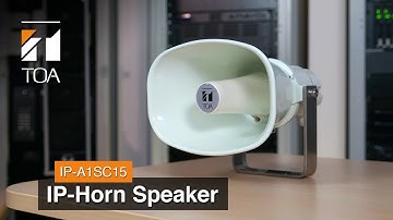 IP-Hornlautsprecher – VMS- und SIP-Systemen mit dem IP-A1SC15 eine starke Stimme verleihen