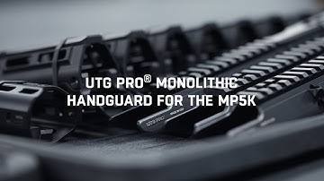 Creating the UTG PRO Monolithic MP5K Handguard
