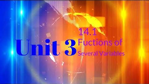 Multivariable Section 14.1 Functions of Several Variables