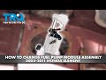 How to Replace Fuel Pump Module Assembly 2003-2011 Honda Element