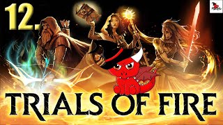 Trials of Fire | PART 12 | MY WORST NIGHTMARE | CATACLYSM 2 DIFFICULTY | BLIND PLAYTHROUGH