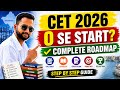 CET 2026: 0 Se Taiyari Kaise Shuru Kare? 🤯 | Complete Roadmap for Beginners | CET Strategy 2026 #cet