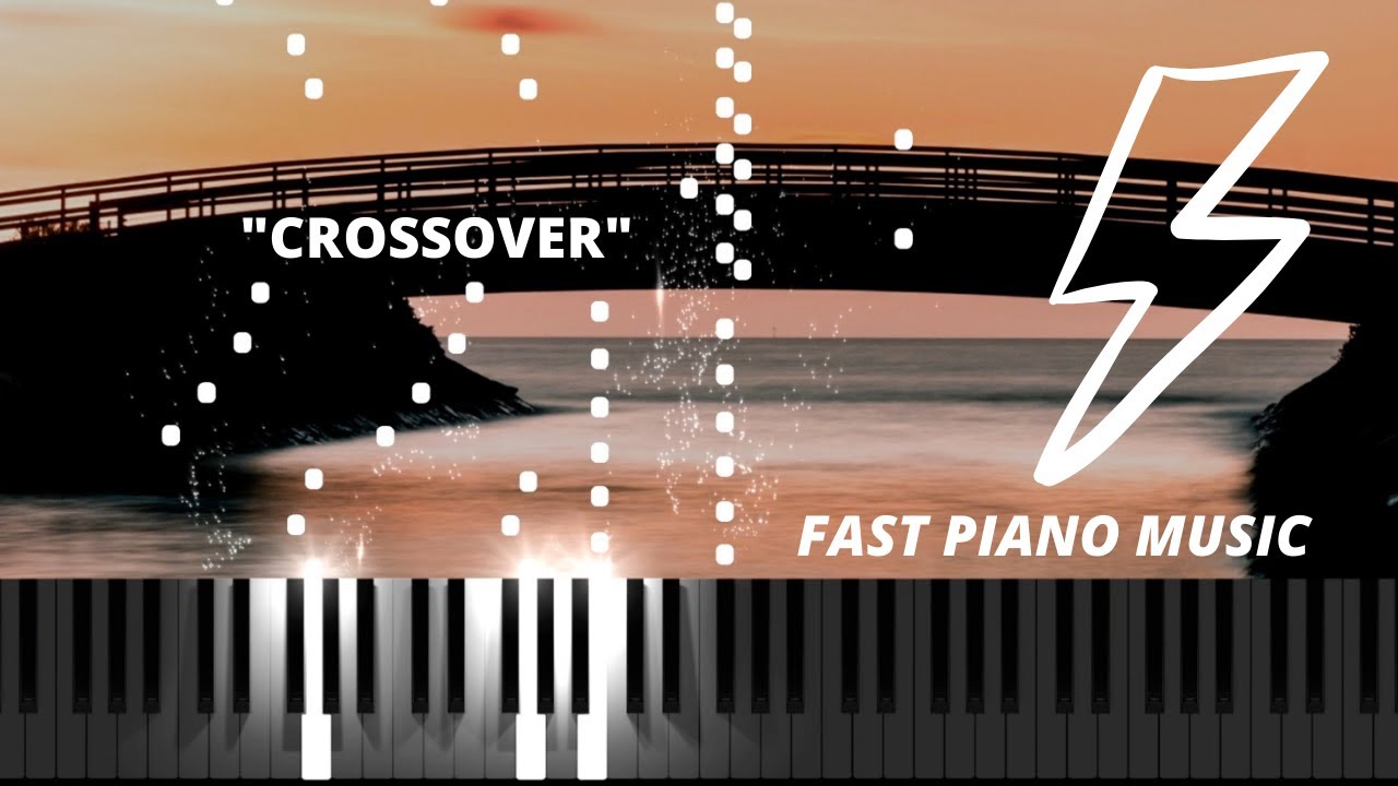 fast-piano-music-crossover-youtube