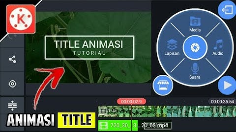 CARA MEMBUAT SIMPLE TITLE - ANIMASI MINIMALIST TITLE | KINEMSTER TUTORIAL #1