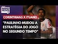 Paulinho foi personagem importante na recuperação do Corinthians, avalia Raí Monteiro