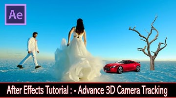 After Effects Tutorial :- Advance 3D Camera Tracking In After Effects CS6