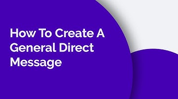 How To Create A General Direct Message | Everflow Mini Webinars