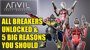 ALL Breakers UNLOCKED & Now What? 5 BIG Reasons You Should Do It (Anvil Vault Breakers)