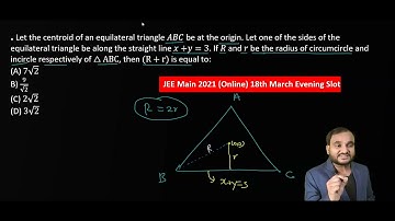 Let the centroid of an equilateral triangle ABC be at thJEE Main 2021 (Online) 18th March Evening