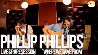 My103.9&#39;s Live &amp; Rare - Phillip Phillips - Where We Came From