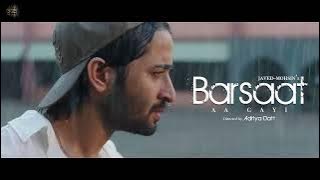 Barsaat Aa Gayi song (Official Video) | Shreya Ghoshal | Stebin Ben | Hina Khan| Shaheer Sheikh|song