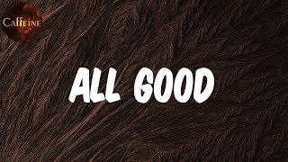 Roddy Ricch - all good (feat. Future) (Lyrics)