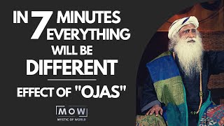 Develop Ojas For Success || Not A Single Thing Will Effect You After Developing Ojas || Sadhguru MOW