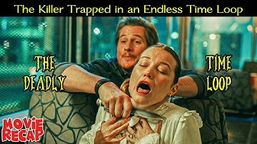 Movie Recap : The Killer Trapped in an Endless Time Loop