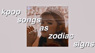 kpop songs as zodiac signs