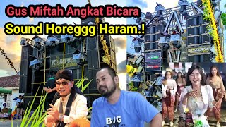Gus Miftah Menjawab Kontroversi Soud Horeg Haram || Gus Miftah Di Framing Langsung Angkat Suara