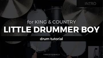 Little Drummer Boy - for KING & COUNTRY (Drum Tutorial/Play-Through)