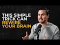 How to change your brain with positive thinking