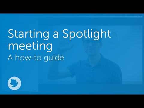 Starting a Spotlight meeting | How-to