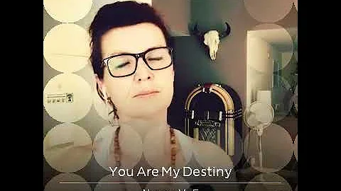 You are my destiny