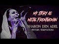 Capture de la vidéo My Story As Metal Frontwoman #68: Sharon Den Adel (Within Temptation)