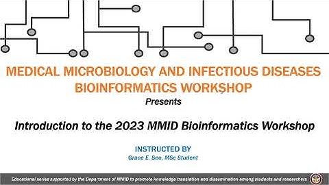 MMID Bioinformatics Workshop - 2023-03-02 Introduction to the MMID Bioinformatics Workshop