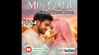 DAKA ZUCIYA EP 64 β Farkon Labarin Soyayya da Tausayi π | Hausa Audio