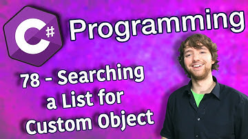 C# Programming Tutorial 78 - Searching a List for Custom Object
