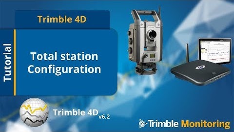 How to Setup and Process Total Station data in Real-time with Trimble 4D Control