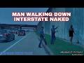 Just a NAKED black man walking in morning rush hour Little Rock - Arkansas State Police respond