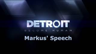 Detroit: Become Human - Markus Speech [Music]