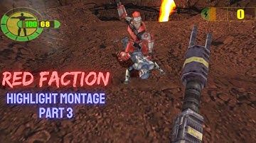 Red Faction - Highlight Montage - Part 3 (Final) - PS2 / PS4 - (2001) - Retro Nostalgia