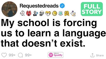 My school is forcing us to learn a language that doesn’t exist.[FULL STORY]