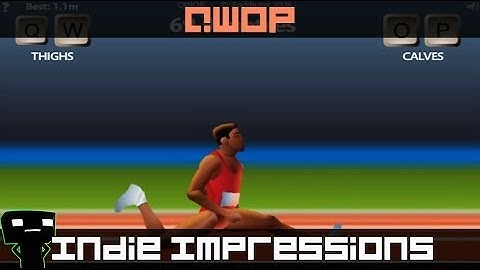 Indie Impressions - QWOP