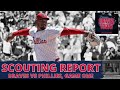 SCOUTING REPORT, GM 20: Atlanta Braves open series vs Philadelphia Phillies in Citizens Bank Park