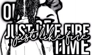 Just Like Fire (Music Video) Just Like Fire (Music Video)