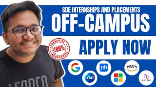OFF Campus SDE Internship and Placement | 2023 | 2024 | 2025 passouts | Apply Now