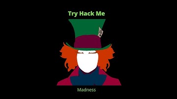 Try Hack Me : Madness
