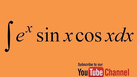 How to integrate e^x sinxcosx Indefinite Integral, Integration by parts , Calculus