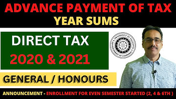 Direct Tax | Advance Payment of Tax | Year 2020-21 | @MathurSirClasses